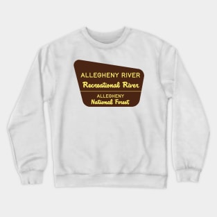 Allegheny River Recreational River sign Crewneck Sweatshirt